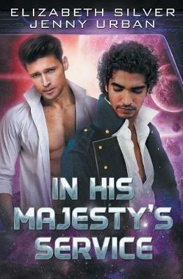 In His Majesty's Service - Elizabeth Silver,Jenny Urban - cover