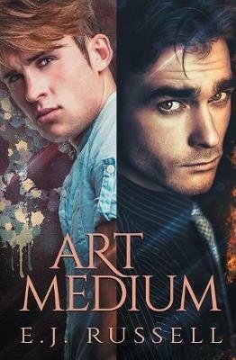 Art Medium: The Complete Collection - E J Russell - cover