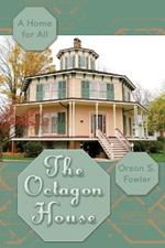 The Octagon House: A Home for All