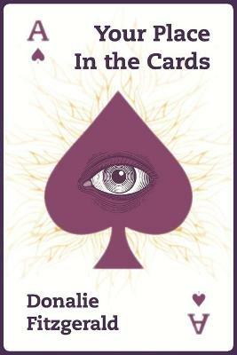 Edith L. Randall's Your Place In The Cards - Donalie Fitzgerald - cover