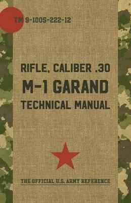 U.S. Army M-1 Garand Technical Manual - Pentagon U S Military - cover