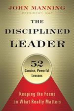 The Disciplined Leader