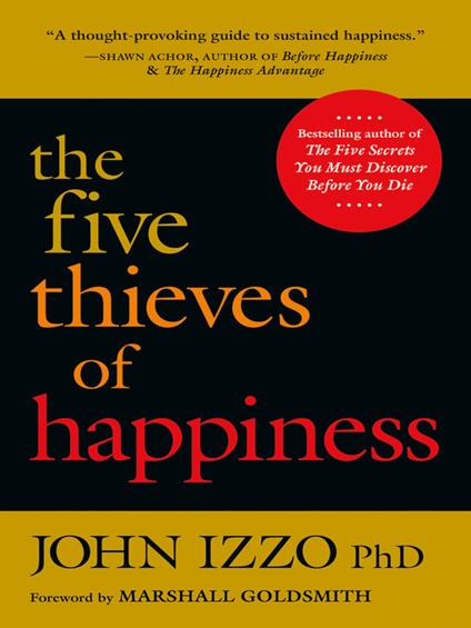 The Five Thieves of Happiness