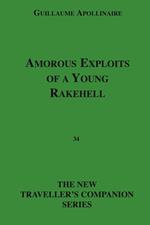 Amorous Exploits Of A Young Rakehell