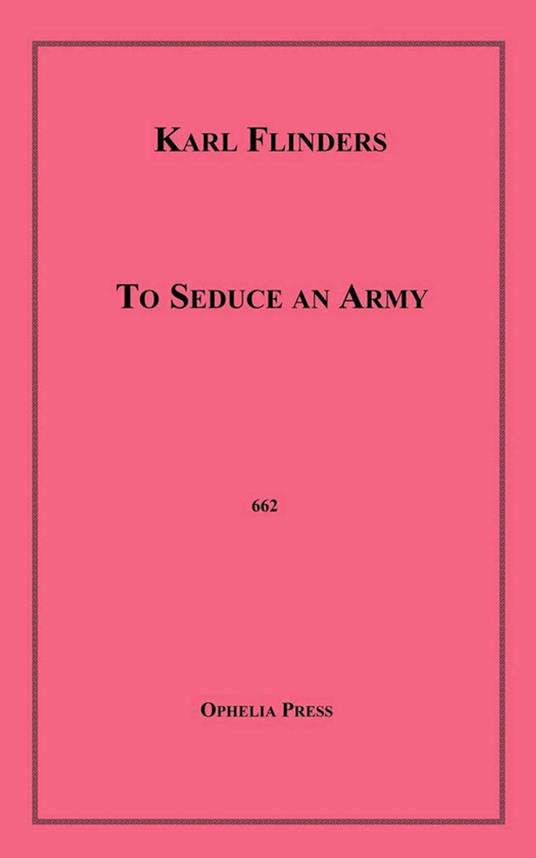 To Seduce an Army