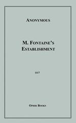 M. Fontaine's Establishment