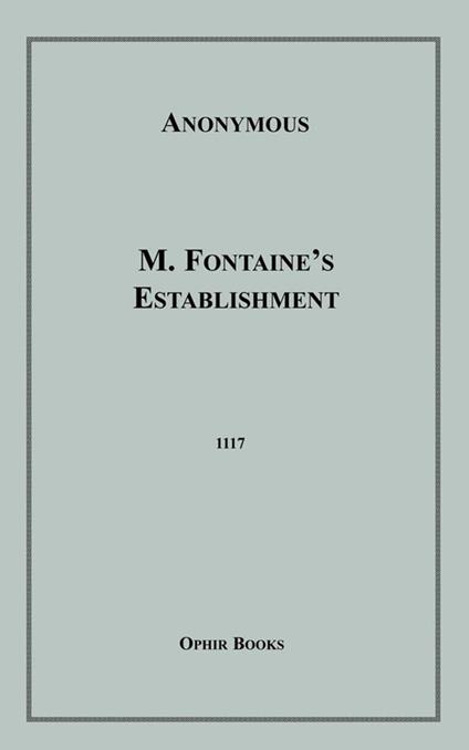 M. Fontaine's Establishment