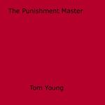 The Punishment Master