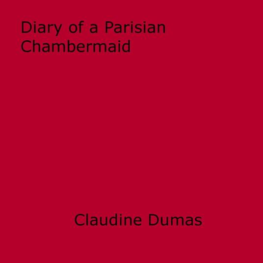 Diary of a Parisian Chambermaid