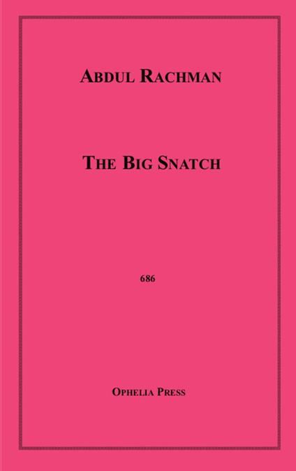 The Big Snatch