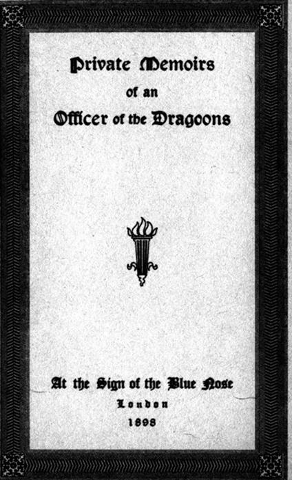 Private Memoirs of an Officer of the Dragoons