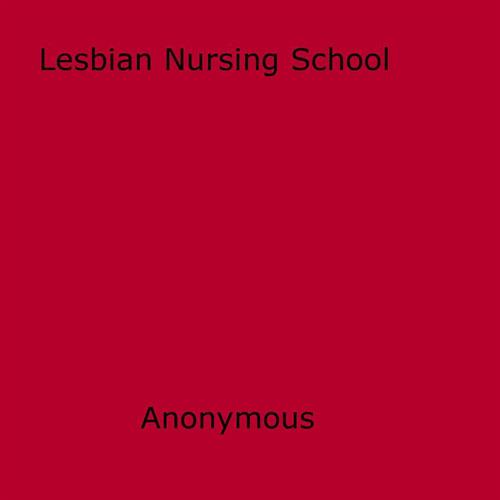 Lesbian Nursing School
