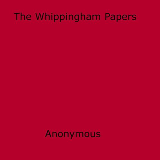 The Whippingham Papers