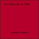 The Marquesa de Sade