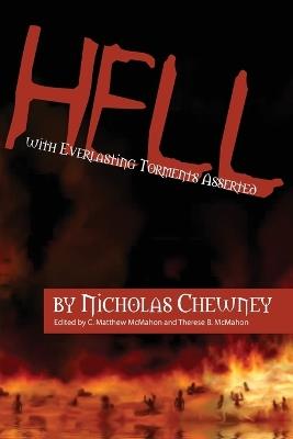 Hell with Everlasting Torments Asserted - C Matthew McMahon,Nicholas Chewney - cover