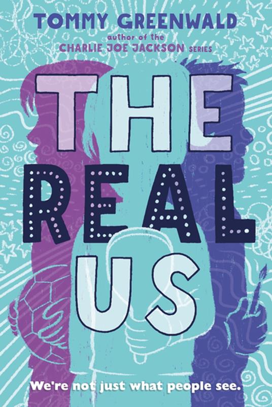 The Real Us - Tommy Greenwald,J. P. Coovert - ebook