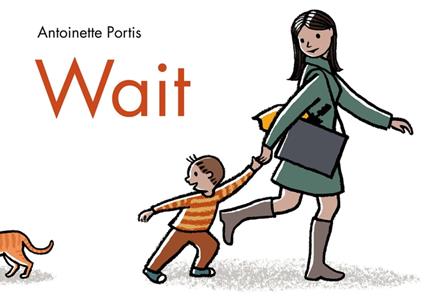 Wait - Antoinette Portis - ebook