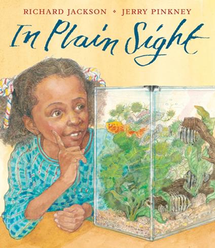 In Plain Sight - Richard Jackson,Jerry Pinkney - ebook