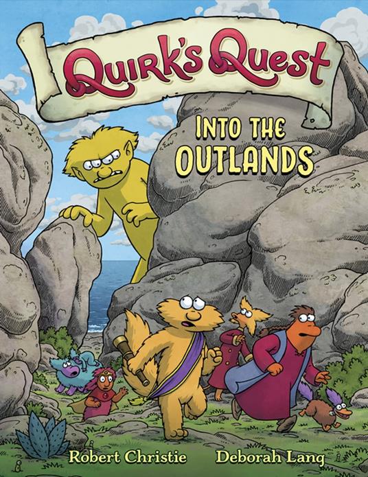Quirk's Quest: Into the Outlands - Christie Robert,Deborah Lang - ebook