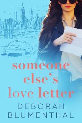 Someone Else's Love Letter - Deborah Blumenthal - cover