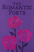 The Romantic Poets - John Keats,George Gordon Byron,Percy Bysshe Shelley - cover