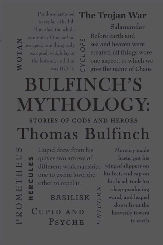 Bulfinch's Mythology: Stories of Gods and Heroes