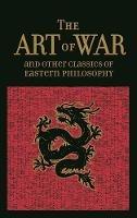 The Art of War & Other Classics of Eastern Philosophy