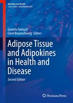 Adipose Tissue and Adipokines in Health and Disease