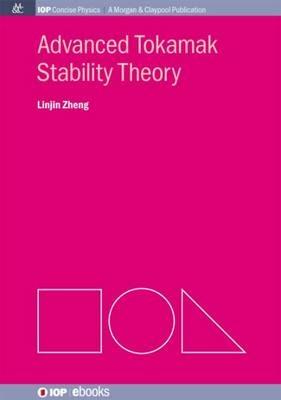 Advanced Tokamak Stability Theory - Linjin Zheng - cover