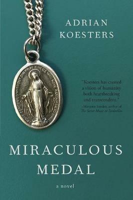 Miraculous Medal - Adrian Koesters - cover