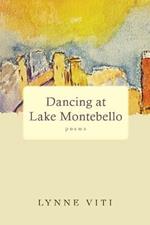 Dancing at Lake Montebello: poems