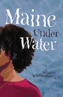 Maine Under Water - Allison Whittenberg - cover