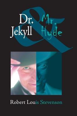 Dr. Jekyll and Mr. Hyde - Robert Louis Stevenson - cover