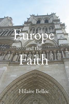 Europe and the Faith - Hillaire Belloc - cover