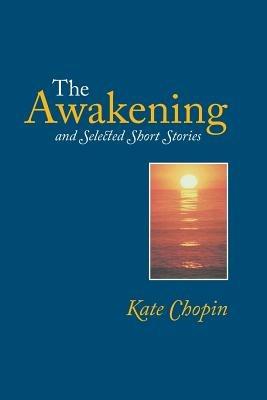 The Awakening - Kate Chopin - cover