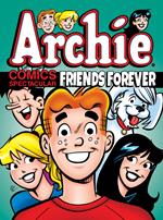 Archie Comics Spectacular: Friends Forever