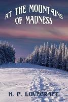 At the Mountains of Madness - H P Lovecraft - cover