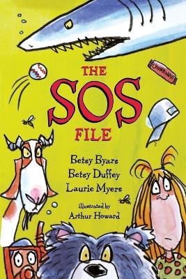 The SOS File - Betsy Cromer Byars,Laurie Myers,Betsy Duffey - cover