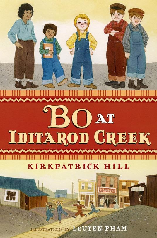 Bo at Iditarod Creek - Kirkpatrick Hill,LeUyen Pham - ebook