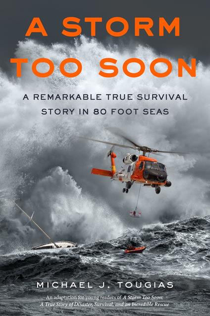 A Storm Too Soon (Young Readers Edition) - Michael J. Tougias - ebook