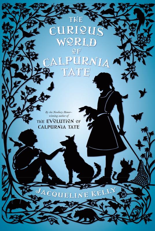 The Curious World of Calpurnia Tate - Jacqueline Kelly - ebook