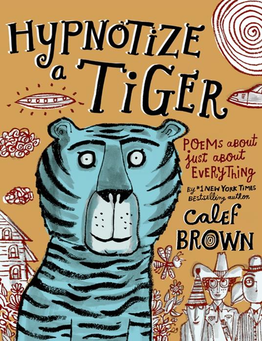 Hypnotize a Tiger - Calef Brown - ebook