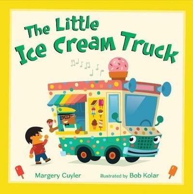 The Little Ice Cream Truck - Margery Cuyler - cover