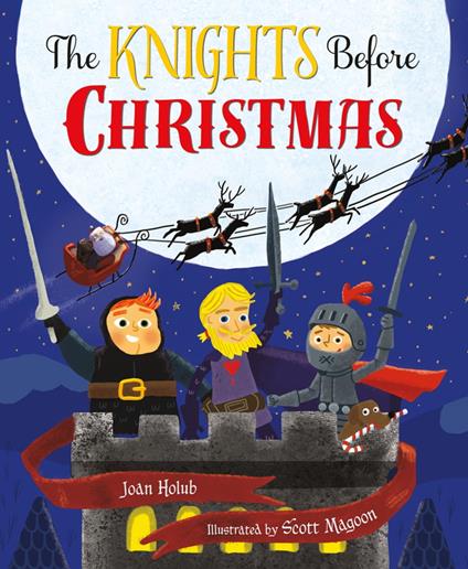 The Knights Before Christmas - Joan Holub,Scott Magoon - ebook