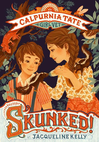Skunked!: Calpurnia Tate, Girl Vet - Jacqueline Kelly,Jennifer L. Meyer,Teagan White - ebook