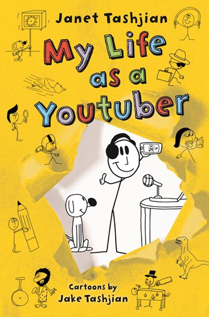 My Life as a Youtuber - Janet Tashjian,Jake Tashjian - ebook