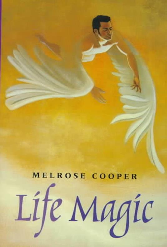 Life Magic - Melrose Cooper - ebook