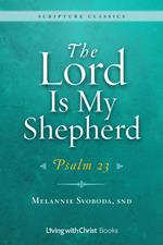 The Lord Is My Shepherd