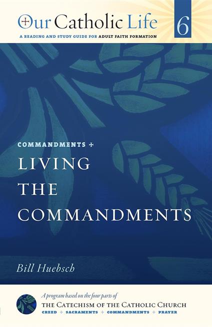 Living the Commandments