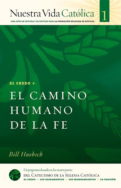 El Camino Humano de la Fe (CREDO)